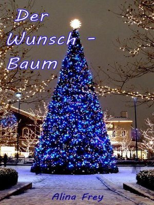 cover image of Der Wunsch--Baum